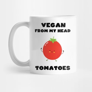 Vegan from my Head Tomatoes Mug